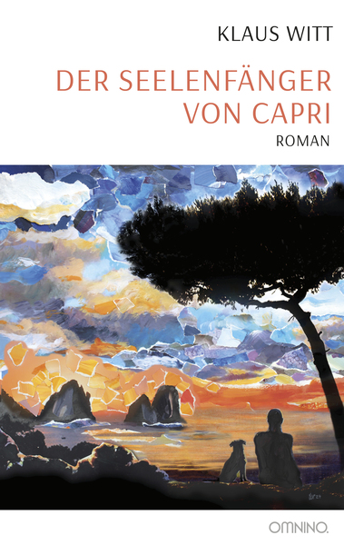 Der Seelenfänger von Capri: Roman. Ein Buch von Klaus Witt
